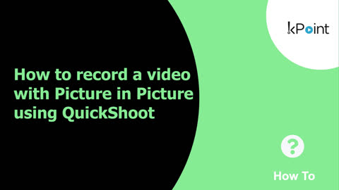 This video explains how to use the Picture in Picture feature in QuickShoot while recording a video