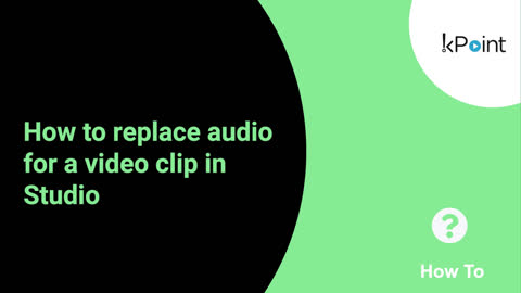 This video explains how to use the replace audio feature in kPoint Studio